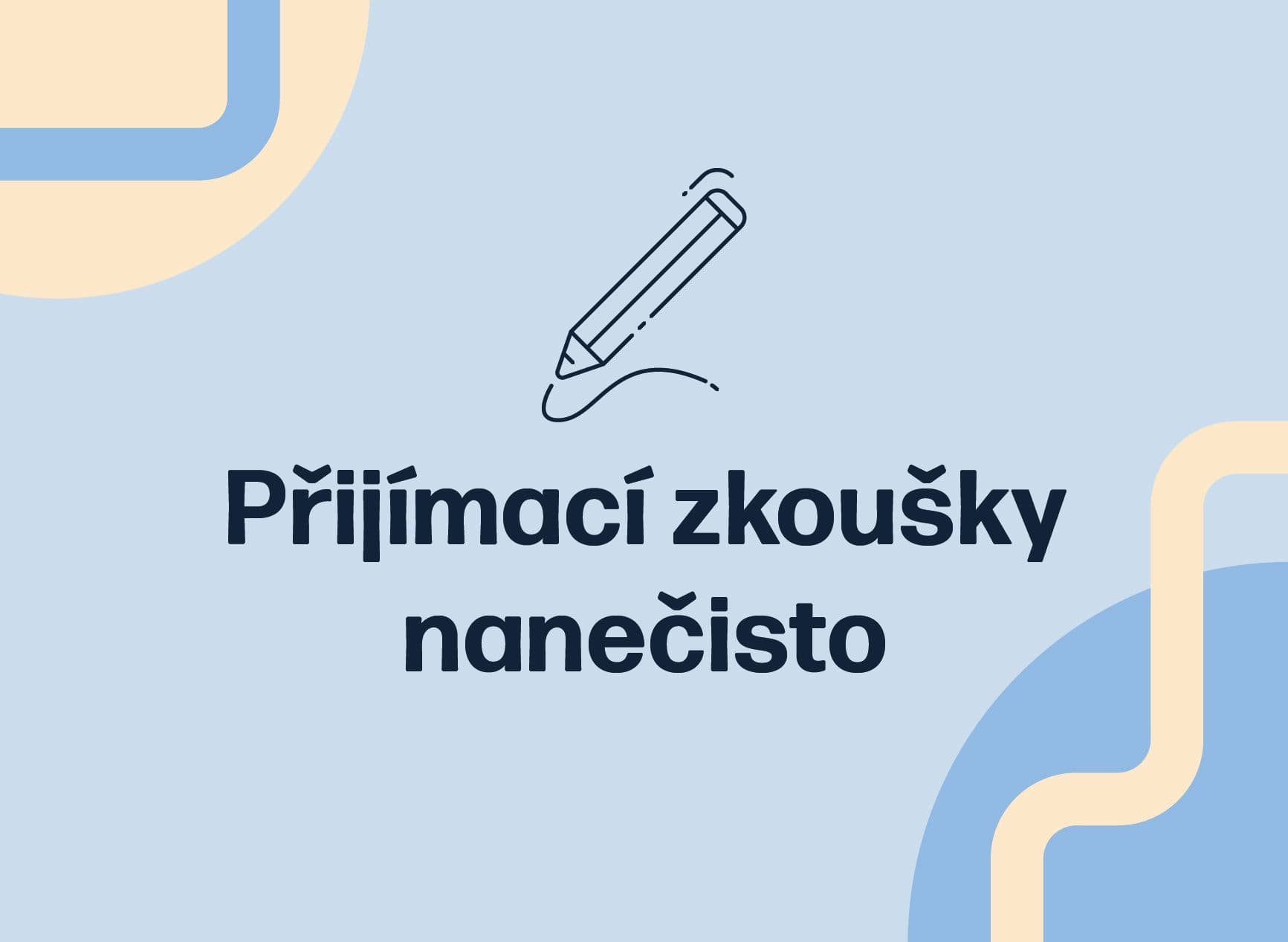 Prijímacie skúšky nanečisto